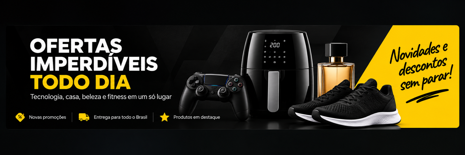 Ofertas imperdÃ­veis todo dia